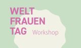 Weltfrauentag 2026