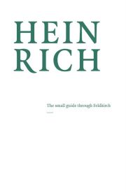 Feldkirch - Heinrich the small guide through Feldkirch