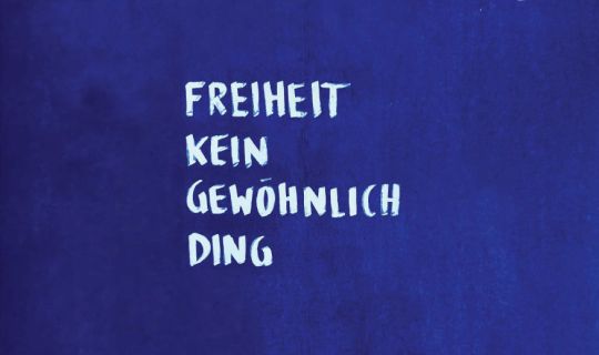 ABBILDUNG: CHRISTINEKATSCHER_FREIHEITKEINGEWOEHNLICHDING_2026 Freiheit_kein_gewoenlich_Ding___c_ChristineKatscher_FreiheitkeingewoehnlichDing_2026_.jpg