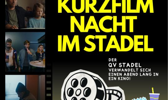 Plakat mit Werbung für einen Kurzfilmabend im Stadel. Plakat mit Werbung für einen Kurzfilmabend im Stadel.
