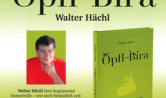 Walter Hächl liest aus Ãpfl und Bira Walter Hächl liest aus Ãpfl und Bira