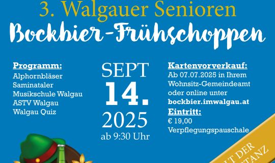Einladung zum 3. Walgauer Senioren Bockbier Frühschoppen Einladung zum 3. Walgauer Senioren Bockbier Frühschoppen