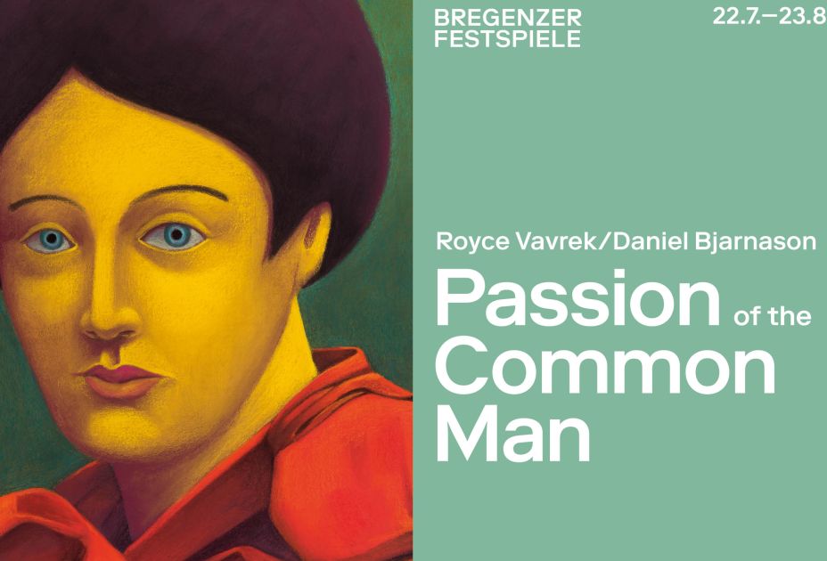Passion-of-the-Common-Man_Bregenzer-Festspiele_Nicolas-Party_Portait_FotoAdamReich.jpg Passion-of-the-Common-Man_Bregenzer-Festspiele_Nicolas-Party_Portait_FotoAdamReich.jpg