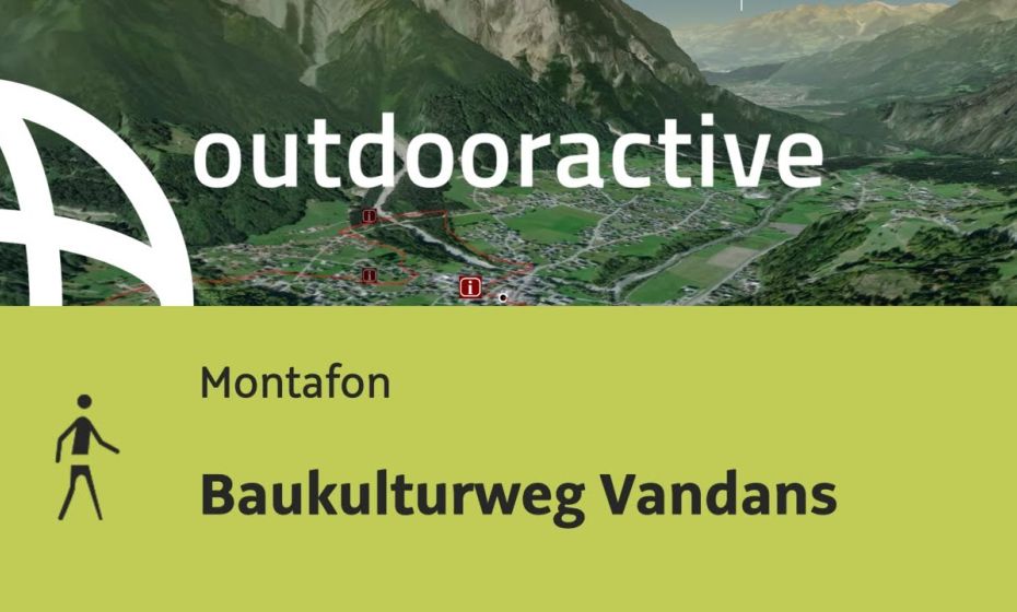 Wanderung im Montafon: Baukulturweg Vandans Wanderung im Montafon: Baukulturweg Vandans